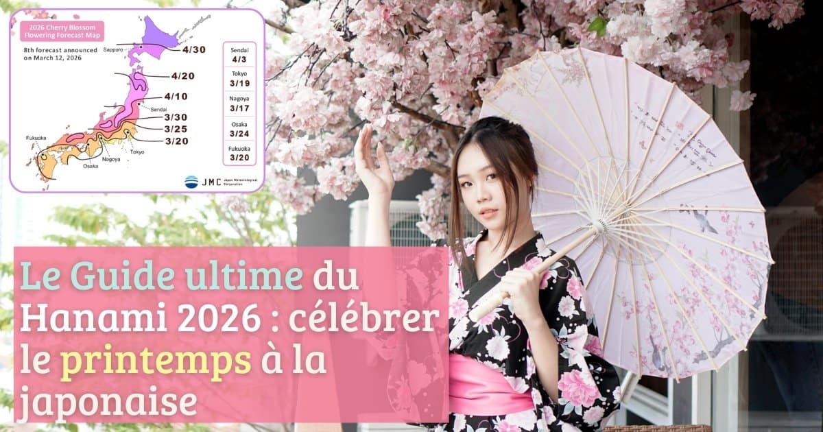 Le Guide ultime du Hanami 2026 Le Guide ultime du Hanami 2026
